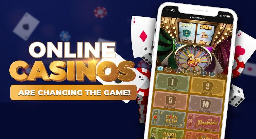 ONLINE CASINOS ARE CHANGING THE GAME!