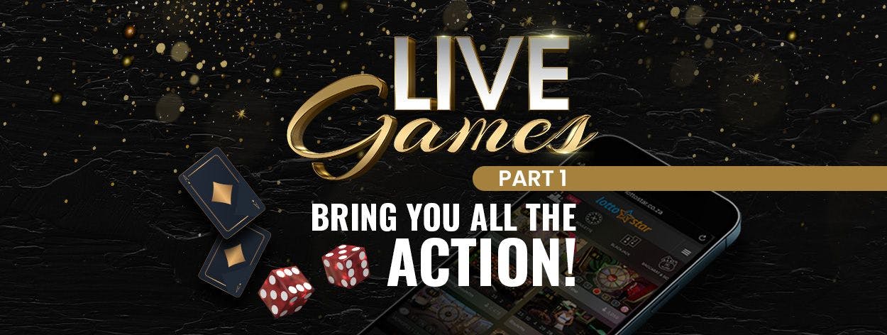 LottoStar's Live Games brings you all the action | Part 1