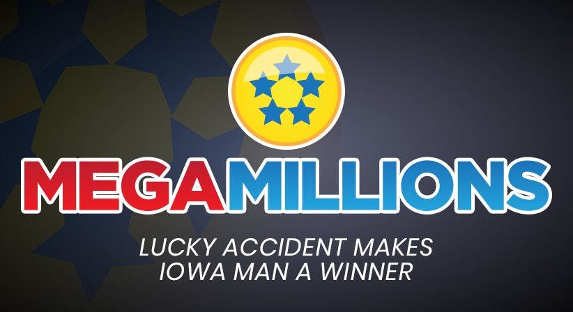 Mega Millions, a lucky mistake win for Iowa resident!