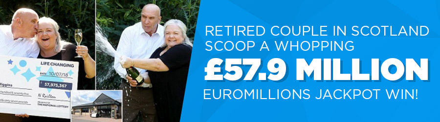 Retired couple in Scotland scoop a whopping £57.9 million EuroMillions jackpot win!