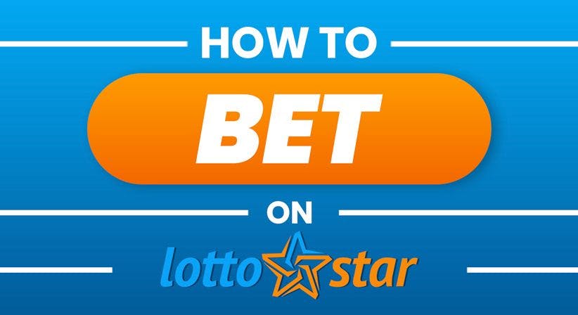 How to bet on LottoStar!