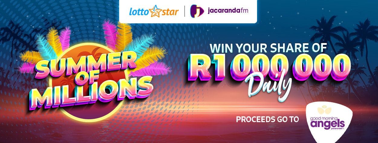 LottoStar's Summer of Millions with Jacaranda FM