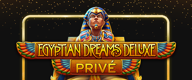 Egyptian Dreams Deluxe Privé