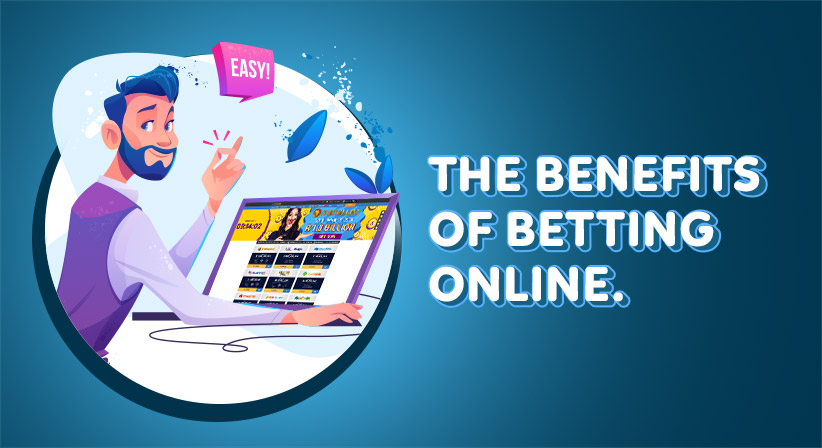 The Benefits of Betting Online