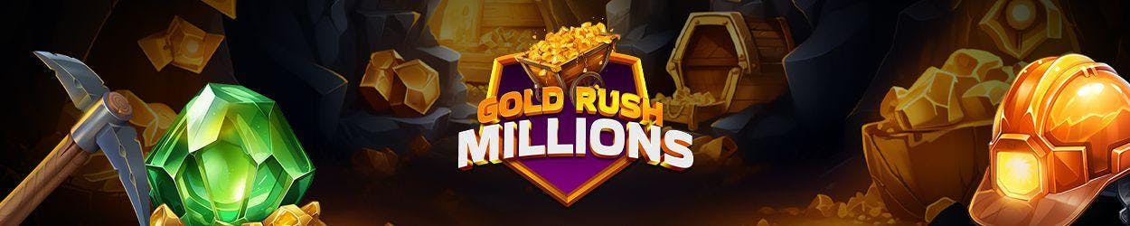 Gold Rush millions