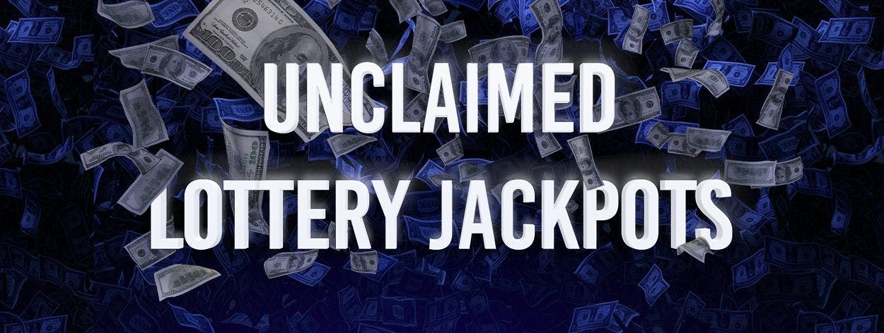 Unclaimed Lottery Jackpots