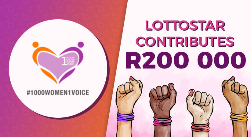 LOTTOSTAR CONTRIBUTES R200,000 TO THE 1000 WOMEN 1 VOICE INITIATIVE