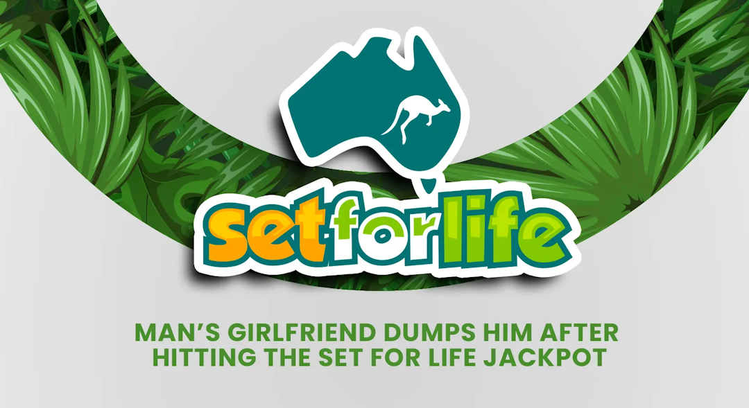 Man’s girlfriend dumps him after hitting the Set For Life jackpot 