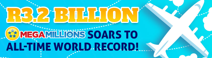 Mega Millions Soars to All-Time World Record!