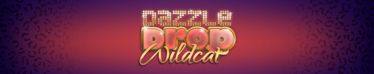 Dazzle Drop Wildcat