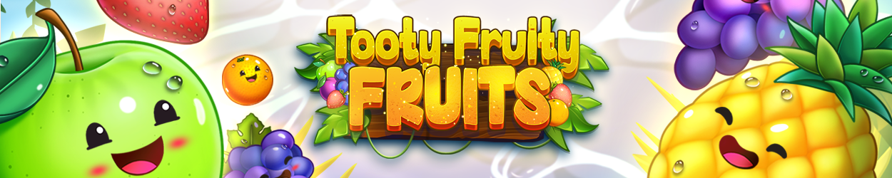 Tooty Fruity Fruits 