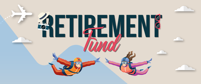 Retirement Fund