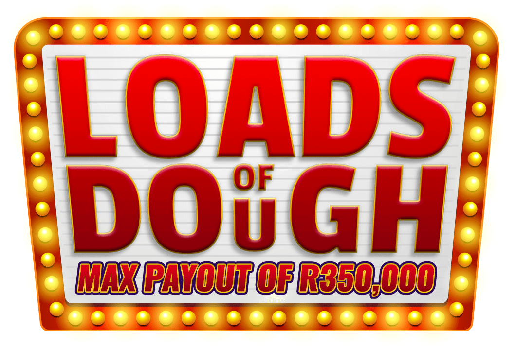 Loads of Dough