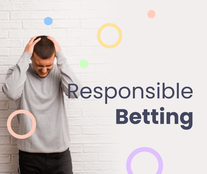 Responsible Betting